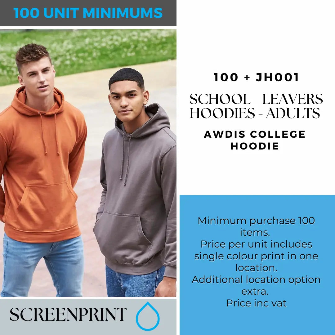 100 + Units Senior Leavers Hoodies // JH001 Awdis Adult Hoodies.